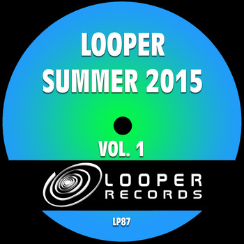 Various Artists - Looper Summer 2015, Vol. 1