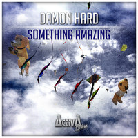 Damon Hard - Something Amazing