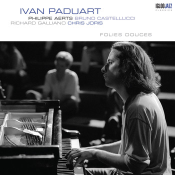 Ivan Paduart - Folies douces