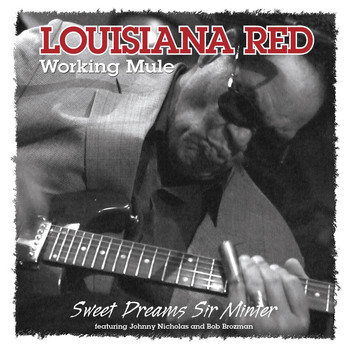 Louisiana Red - Working Mule
