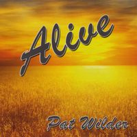 Pat Wilder - Alive