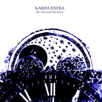 Karda Estra - The Seas and the Stars
