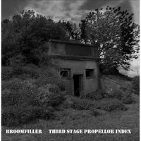 BROOMFILLER - Third Stage Propellor Index