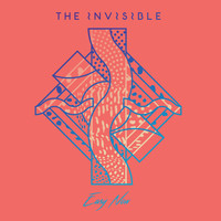 The Invisible - Easy Now