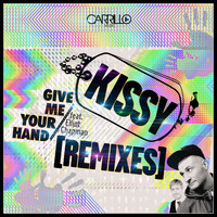 Kissy Sell Out - Give Me Your Hand (feat. Elliot Chapman) - The Remixes