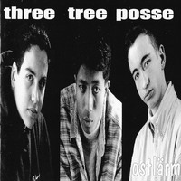 Three Tree Posse - Ostlärm