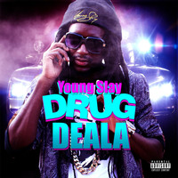 Young Slay - Drug Deala