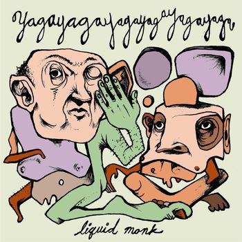 Liquid Monk - Yaga