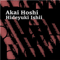 Hideyuki Ishii - Akai Hoshi