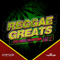 Vybz Kartel, Popcaan - Reggae Greats Vol.. 2