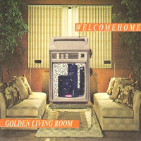 GOLDEN LIVING ROOM - Welcome Home