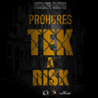 Prohgres - Tek a Risk - Single