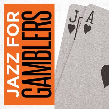 Various Artists - Jazz for Gamblers