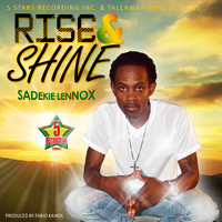 Sadekie Lennox - Rise & Shine - Single