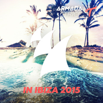 Various Artists - Armada Trice In Ibiza 2015