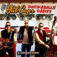 The Hub Caps - Rockabilly Party