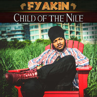 FyaKin - Child of the Nile Album