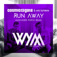 Cosmic Gate with Eric Lumiere - Run Away (Alexander Popov Remix)