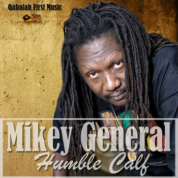 Mikey General - Humble Calf - Single
