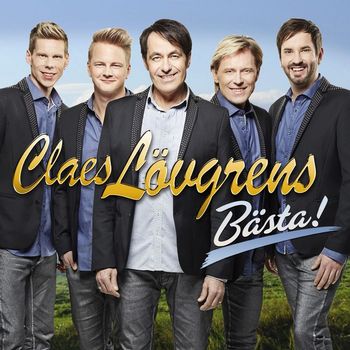 Claes Lövgrens - Bästa!