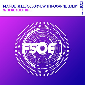 ReOrder & Lee Osborne with Roxanne Emery - Where You Hide