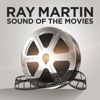 Ray Martin - Sound of the Movies