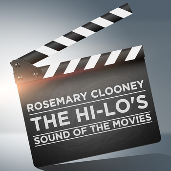 Rosemary Clooney and The Hi-Lo's - Sound of the Movies