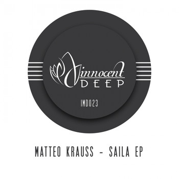 Matteo Krauss - Saila EP