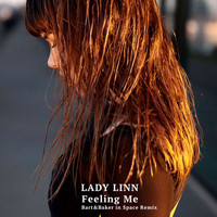 Lady Linn - Feeling Me (Bart & Baker in Space Remix)
