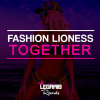 Fashion Lioness - Together