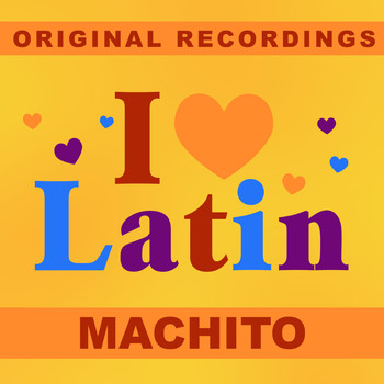 Machito - I Love Latin