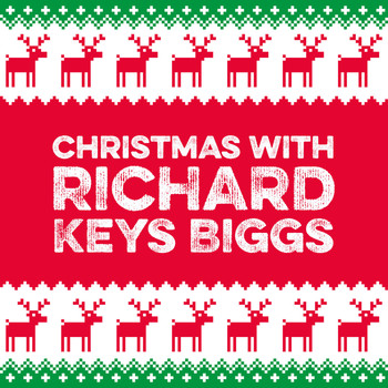 Richard Keys Biggs - Christmas With