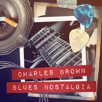 Charles Brown - Blues Nostalgia