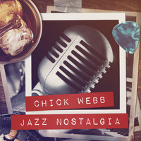 Chick Webb - Jazz Nostalgia