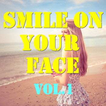 Various Artists - Smile On Your Face, Vol.1