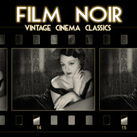 Hollywood Trailer Music Orchestra - Film Noir: Vintage Cinema Classics 