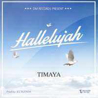 Timaya - Hallelujah