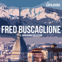 Fred Buscaglione - Fred Buscaglione - Il Capolavoro Collection