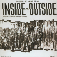 Dieter Scherf Trio - Inside-outside Reflections