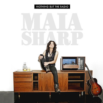 Maia Sharp - Nothing But The Radio