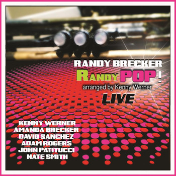 Randy Brecker - RandyPOP!