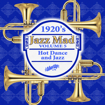 Various Artists - Jazz Mad, Vol. 5: Hot Dance and Jazz