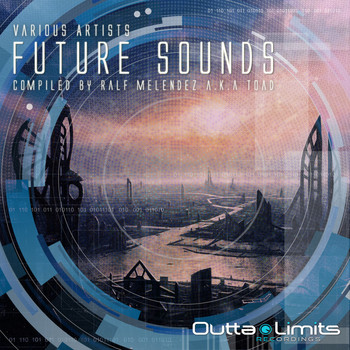 Various Artists - Future Sounds - Compiled by RalF Melendez aka DJ Toad
