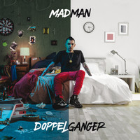 Madman - Doppelganger (Explicit)