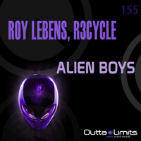 Roy Lebens and R3cycle - Alien Boys EP