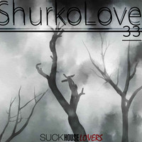 Shurko Love - 33