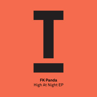 FK Panda - High At Night EP