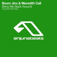 Boom Jinx & Meredith Call - Bring Me Back Around