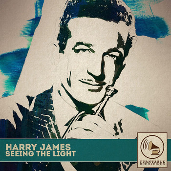 Harry James - Seeing the Light
