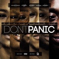 Section Boyz - Don't Panic (Explicit)